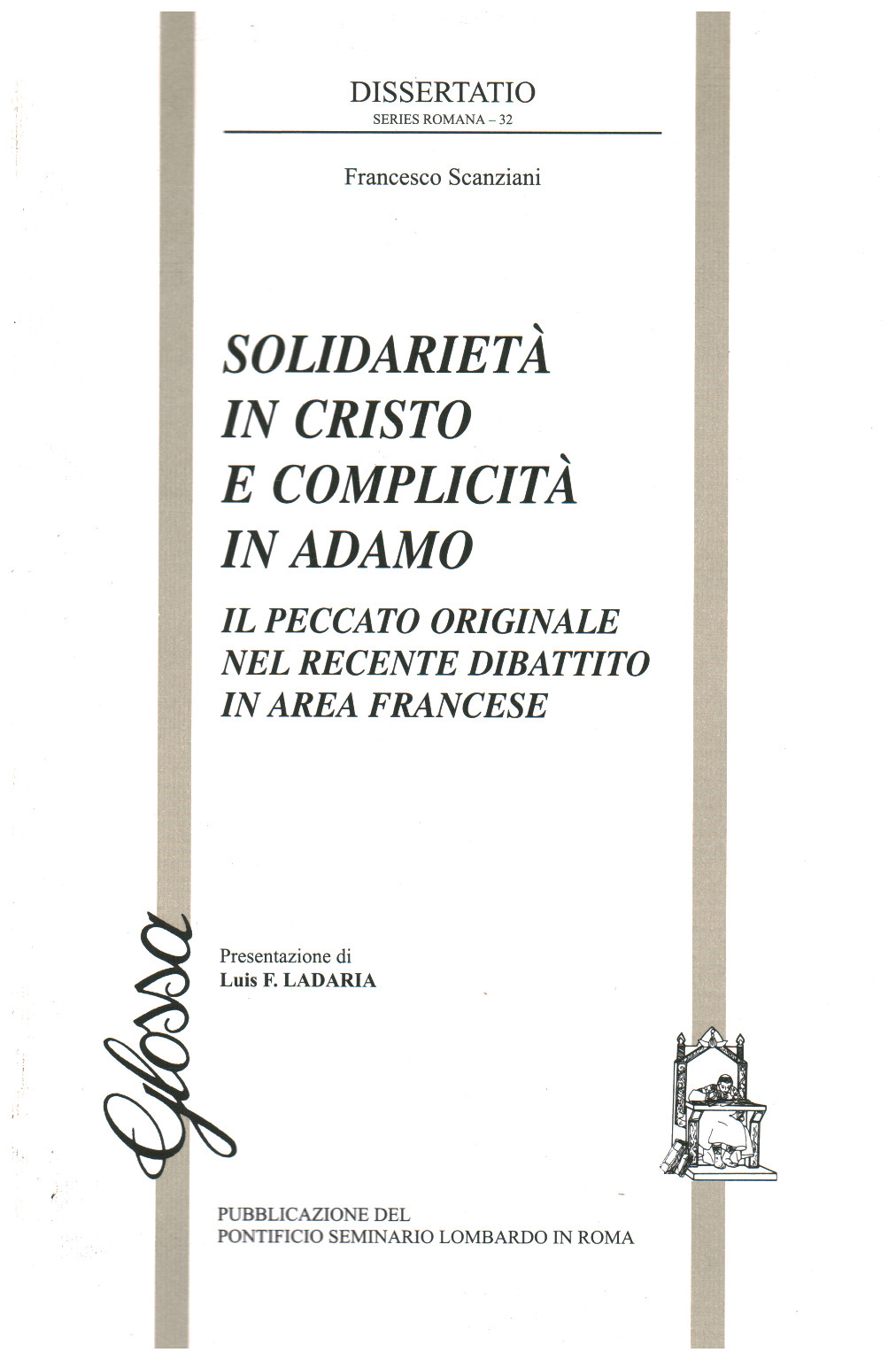 Solidariet&#224; in Cristo e complicit&#224; in Adamo