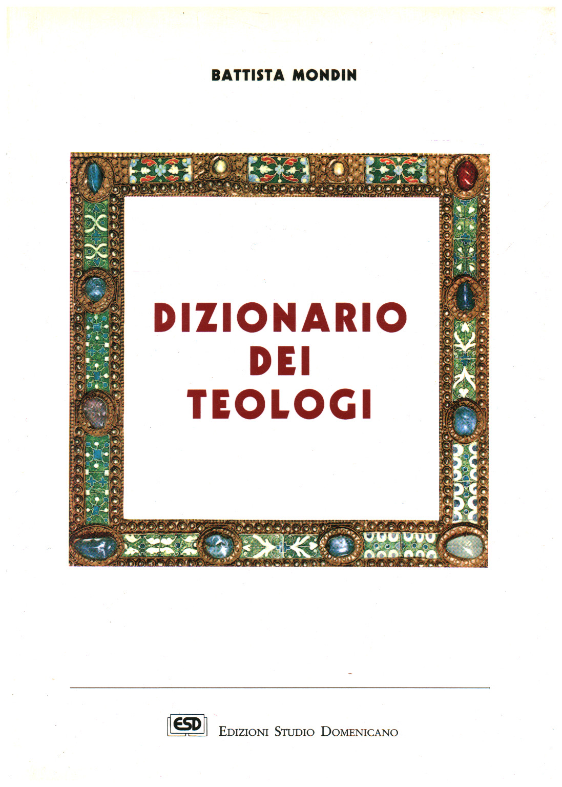 Dizionario dei teologi, s.a.