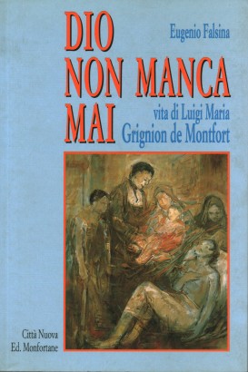 Dio non manca mai