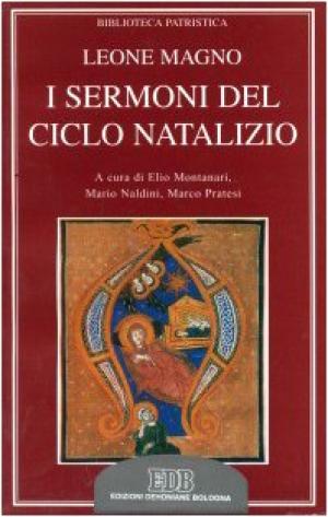 I sermoni del ciclo natalizio, s.a.