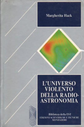 L'universo violento della radio-astronomia