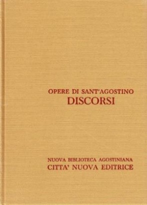Opera di Sant'Agostino Discorsi VI