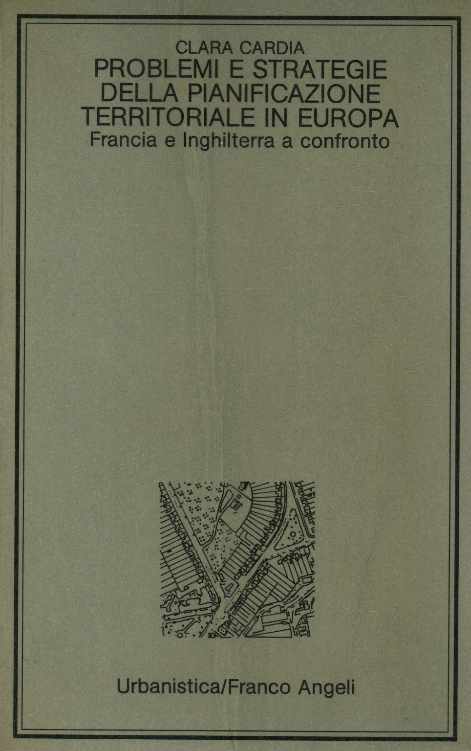 Problemi e strategie della pianificazione territor, s.a.