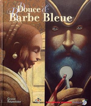 Douce et Barbe Bleue (Avec Cd), s.a.