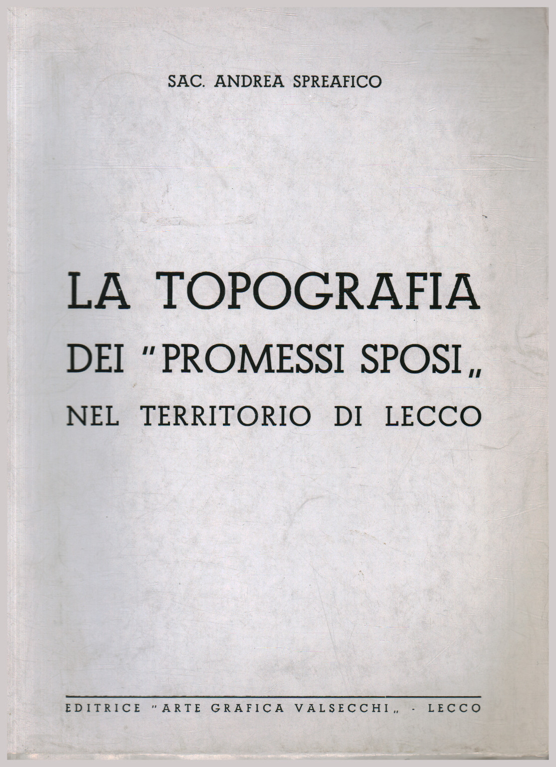 La topographie de la "promessi sposi" dans le territoire , s.un.