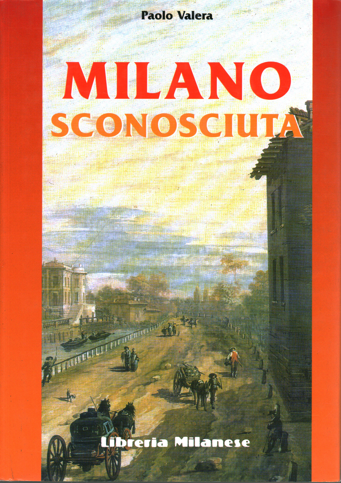 Milano sconosciuta, s.a.