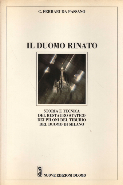 Il Duomo rinato. Volume I, s.a.