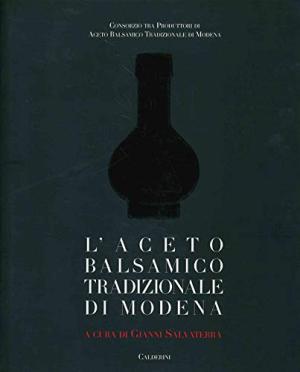 L'aceto balsamico tradizionale di Modena, s.a.
