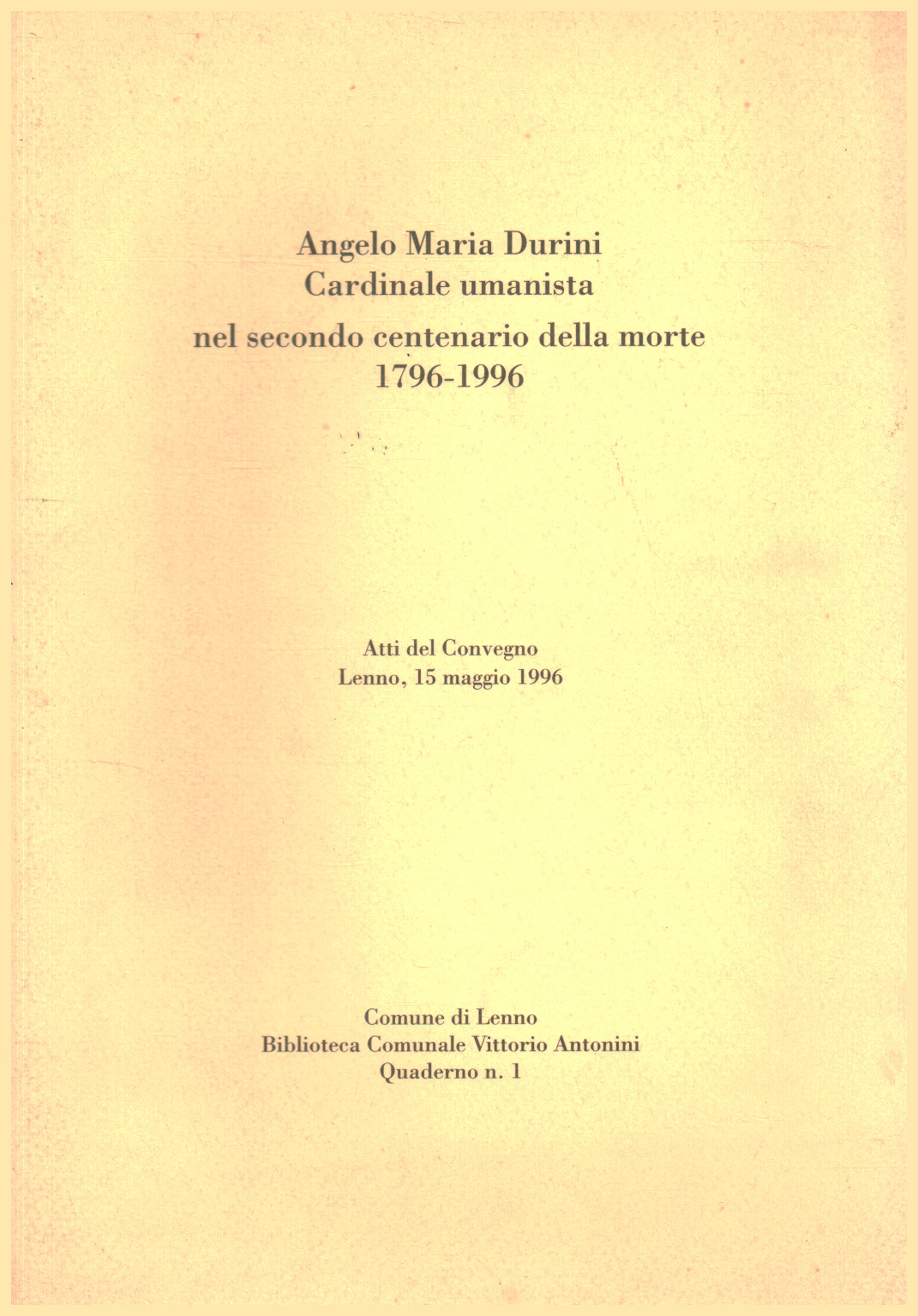 Angelo Maria Durini Cardinale umanista nel secondo, s.a.