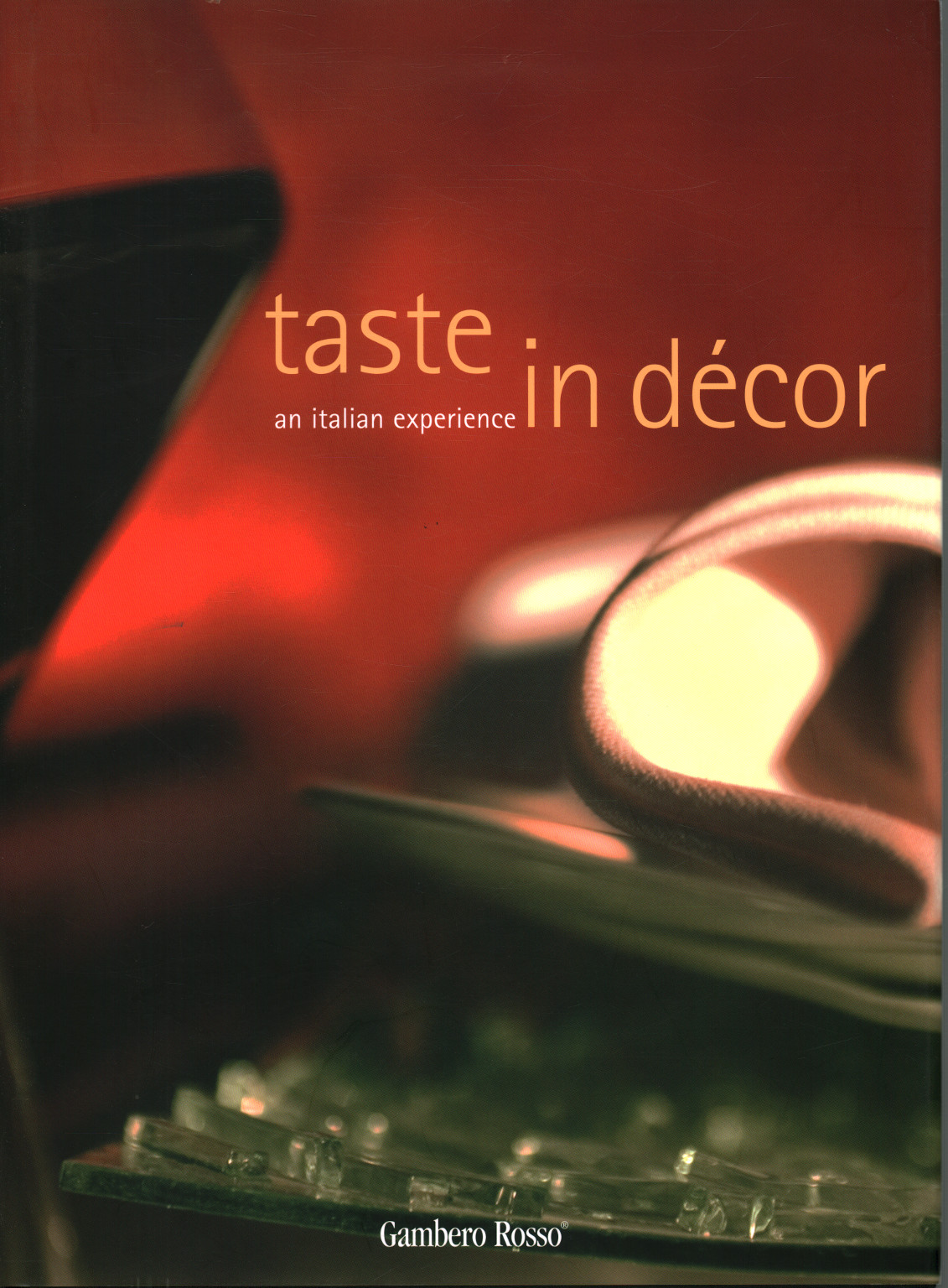 Taste in dècor an italian experience, s.a.