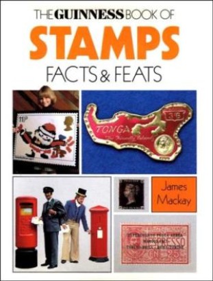 The guinness book of stamps facts & feats