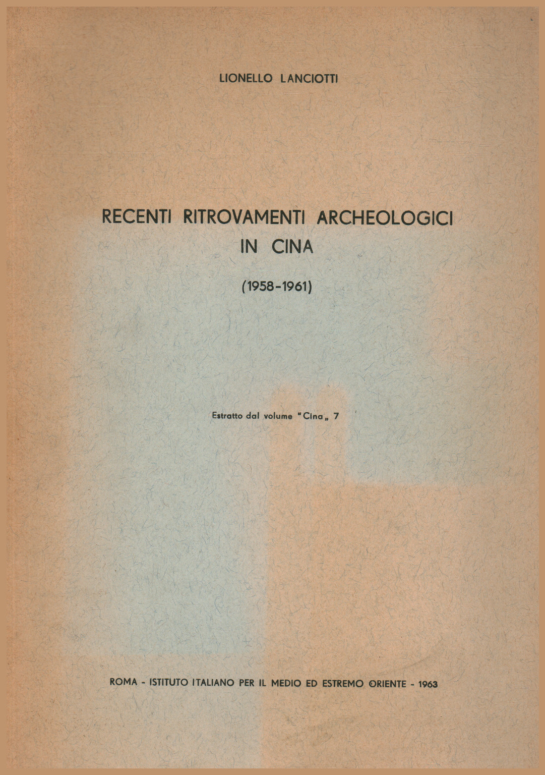 Recenti ritrovamenti archeologici in Cina (1958-19, s.a.