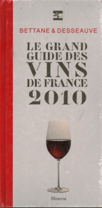 Le Grand Guide Des Vins De France 2010