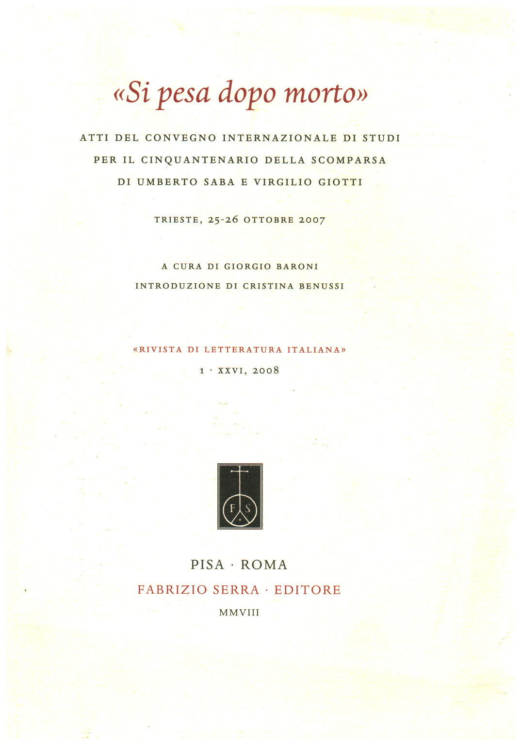 Rivista di Letteratura Italiana. 2008 - XXVI 1. ", s.a.