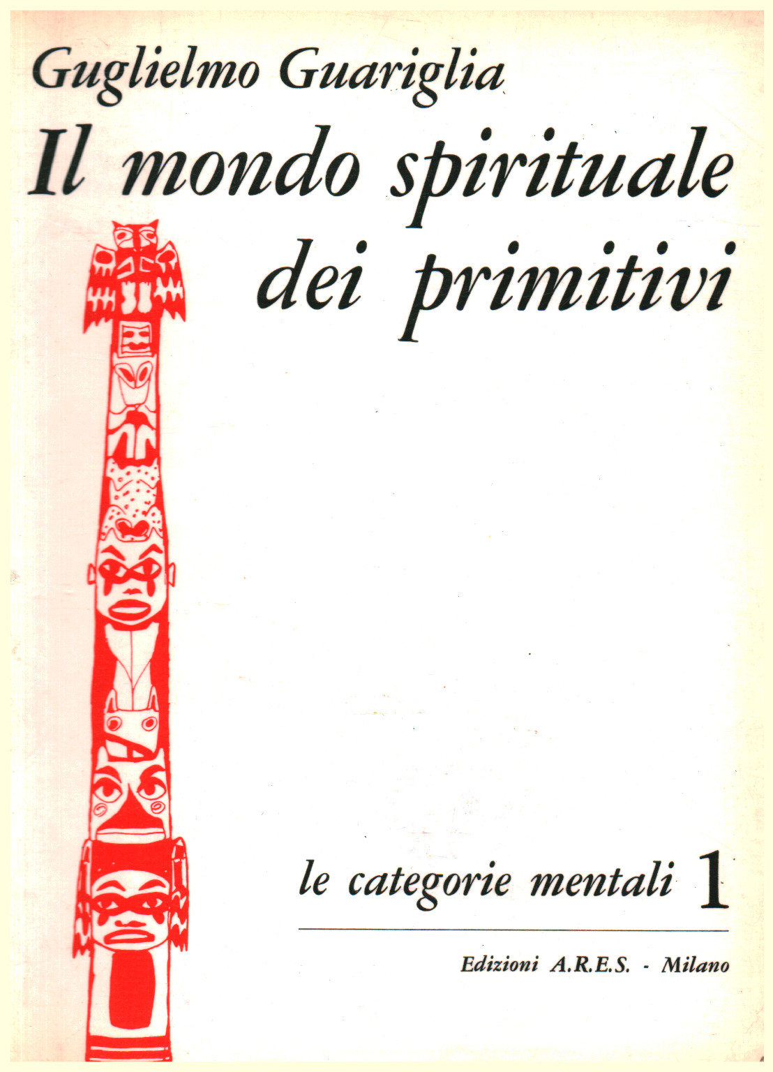 Il mondo spirituale dei primitivi. Volume 1, s.a.