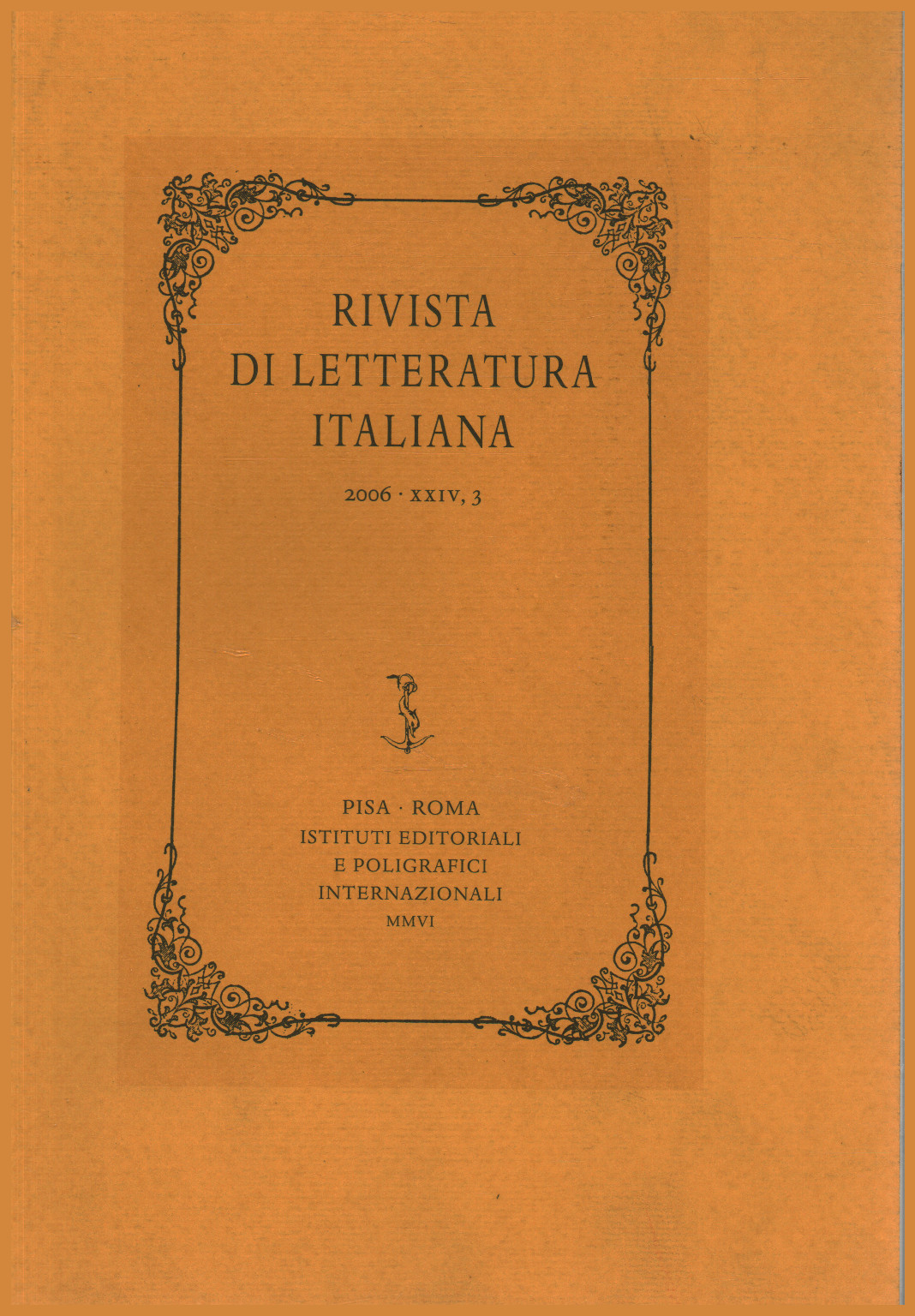 The magazine of Italian literature, 2006,XXIV,3, s.a.
