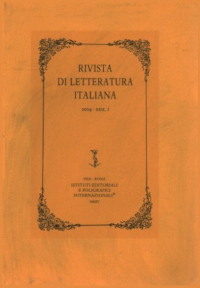 Rivista di letteratura italiana 2004,XXII,I