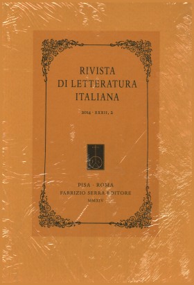 Rivista di letteratura italiana 2014,XXXII,2