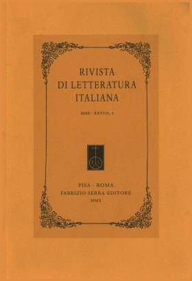 Rivista di letteratura italiana 2010,XXVIII,1