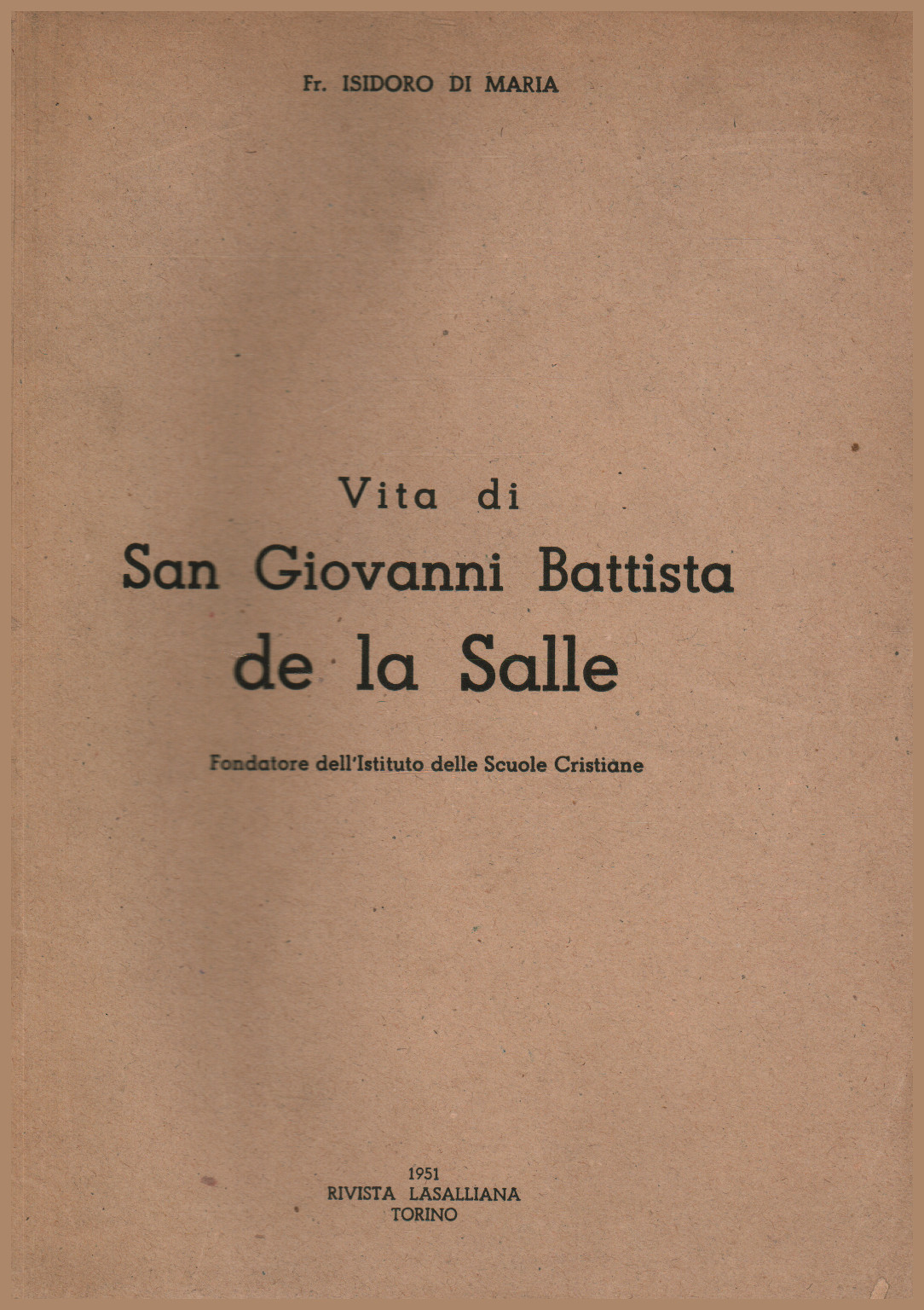 Das leben des San Giovanni Battista de la Salle, s.zu.