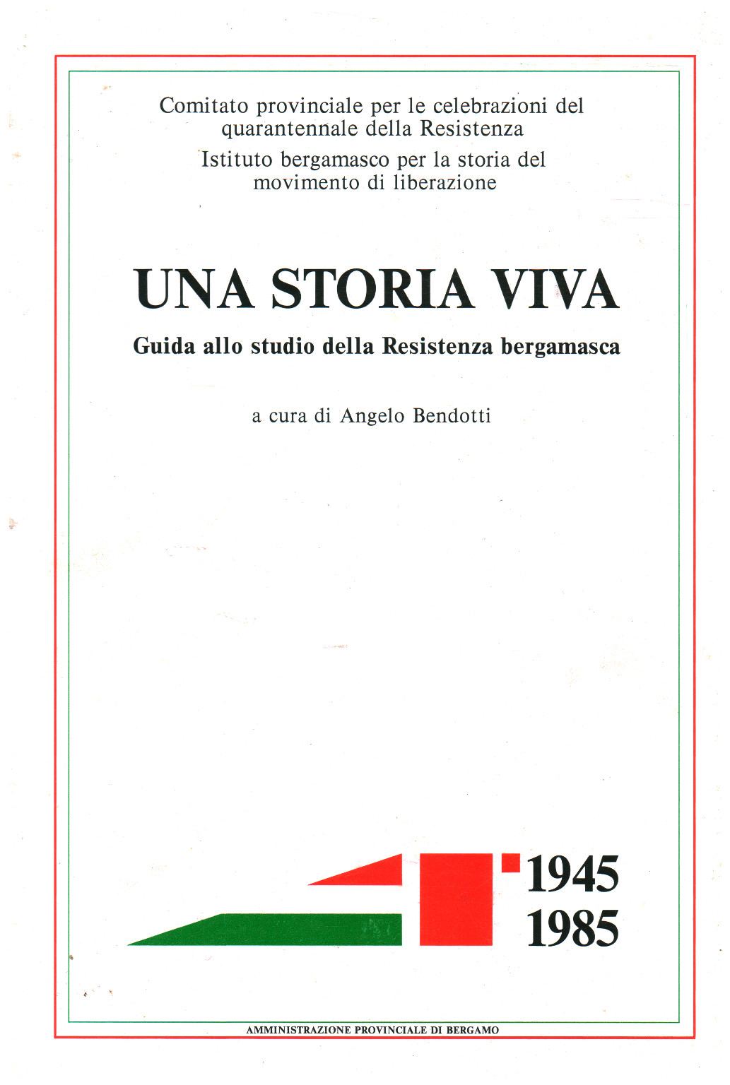 Una historia viva, Angelo Bendotti