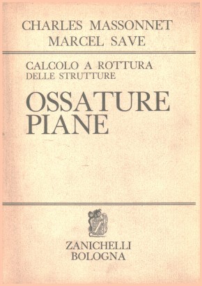 Calcolo a rottura delle strutture: Ossature piane