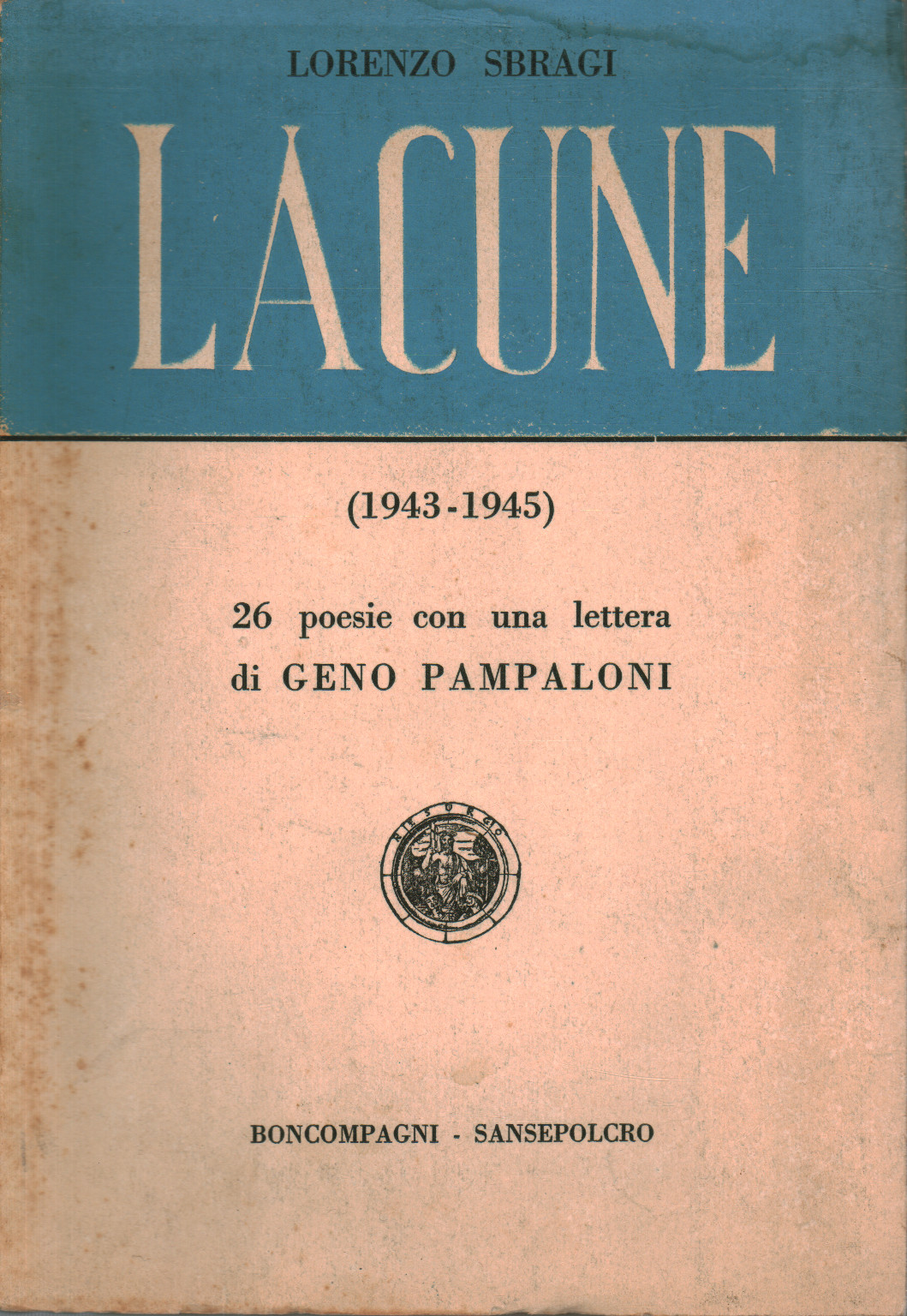 Les Lacunes (1943-1945), Lorenzo Sbragi