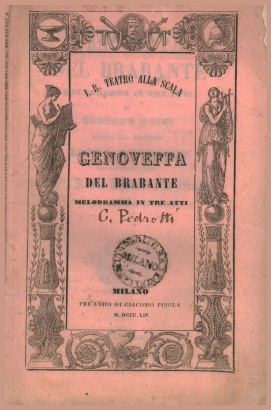 Genoveffa del Brabante, melodramma in tre atti da rappresentarsi nell'I.R. Teatro alla Scala il Carnevale 1853-54