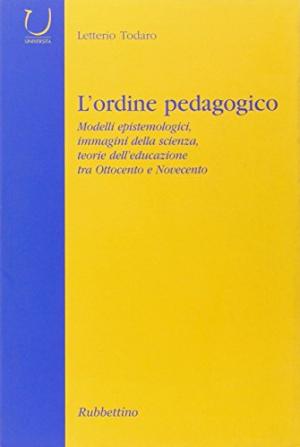 L'ordre du pédagogique, Letterio Todaro