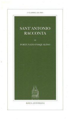 Sant'Antonio si racconta