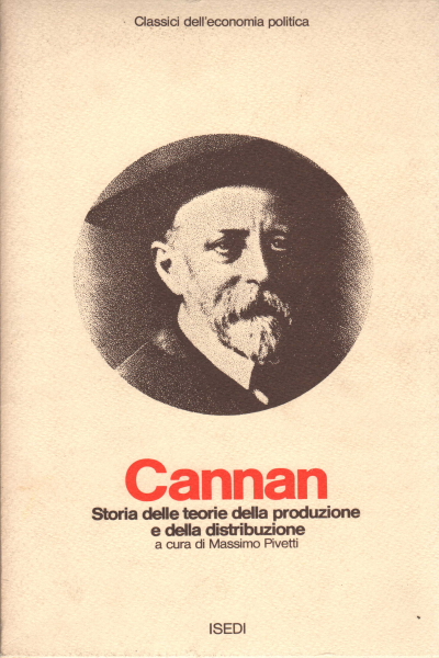 Storia delle teorie della produzione e della distr, Edwin Cannan