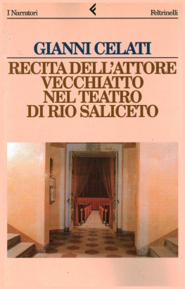 Recita dell'attore Vecchiatto nel teatro di Rio Saliceto