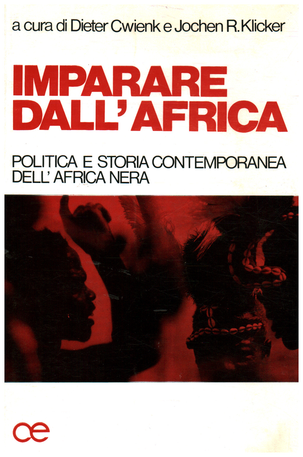 Von Afrika lernen, Dieter Cwienk Jochen R. Klicker