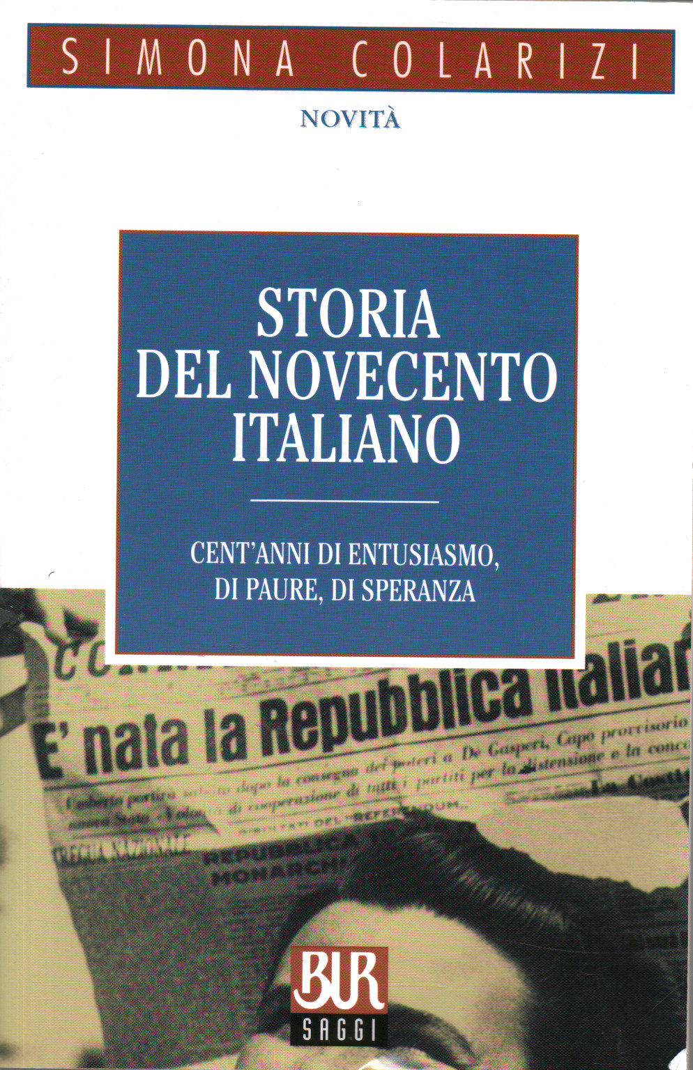 The history of Twentieth-century Italian, Simona Colarizi