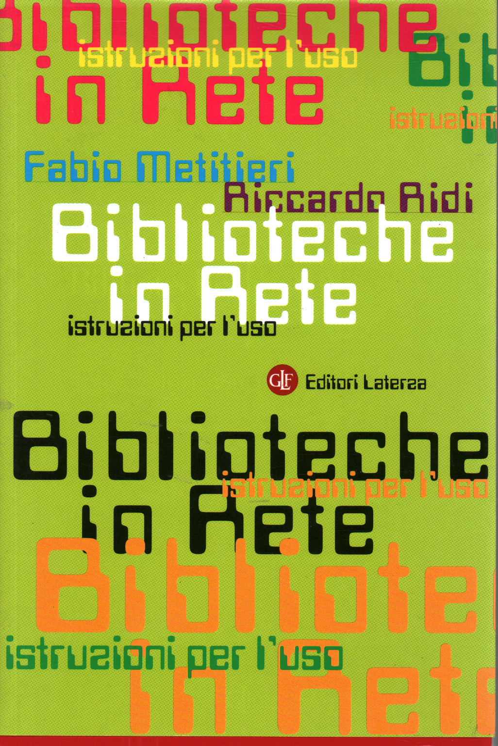 Biblioteche in rete, Fabio Metitieri Riccardo Ridi