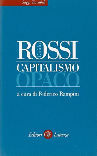 Capitalismo opaco, Guido Rossi