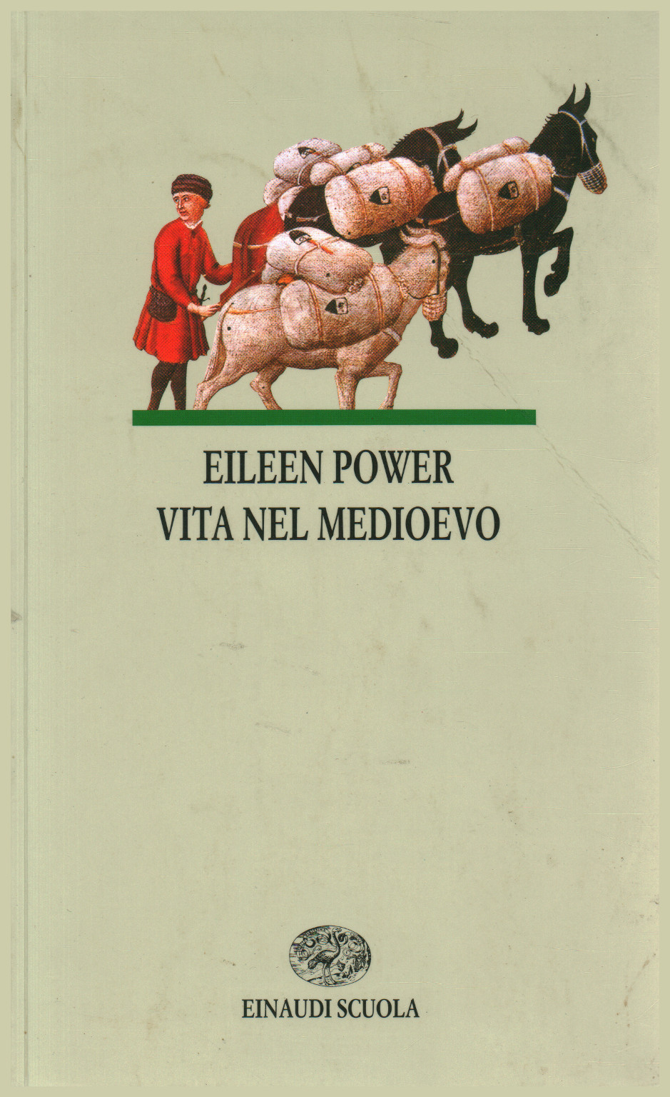Life in the Middle Ages, Eileen Power