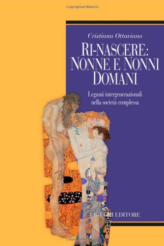 Ri-nascere: nonne e nonni domani, Cristiana Ottaviano