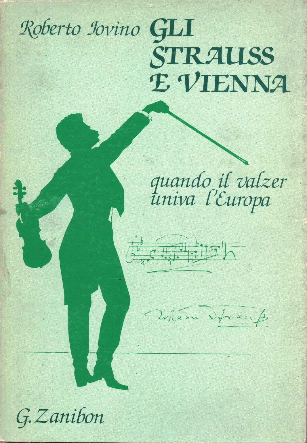 Gli strauss e Vienna, Roberto Iovino