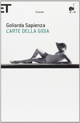 El arte de la alegría, Goliarda Sapienza
