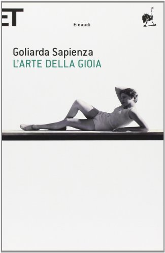 L arte della gioia, Goliarda Sapienza