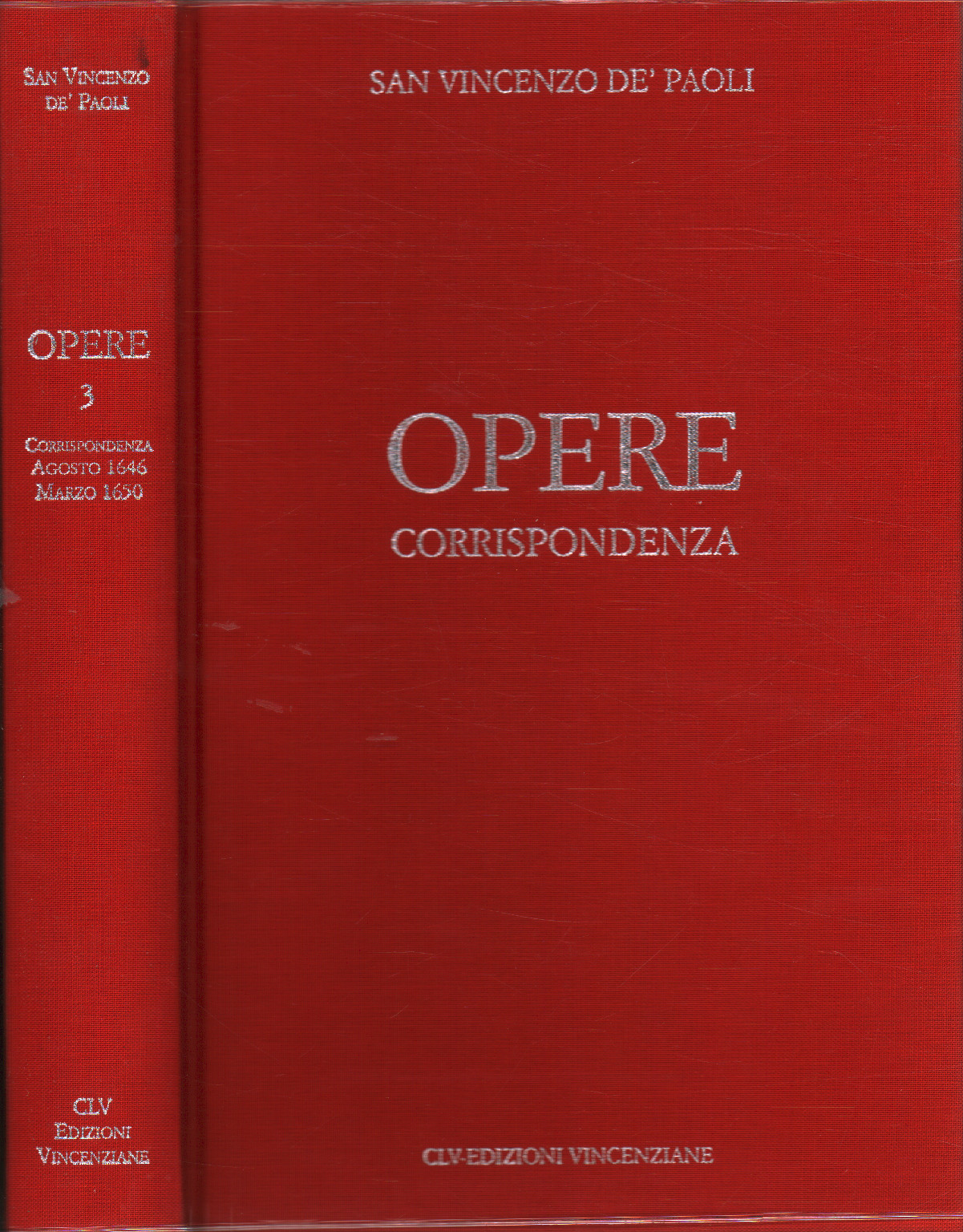 Opere Vol. 3 - Corrispondenza agosto 1646-marzo 16, San Vincenzo De' Paoli