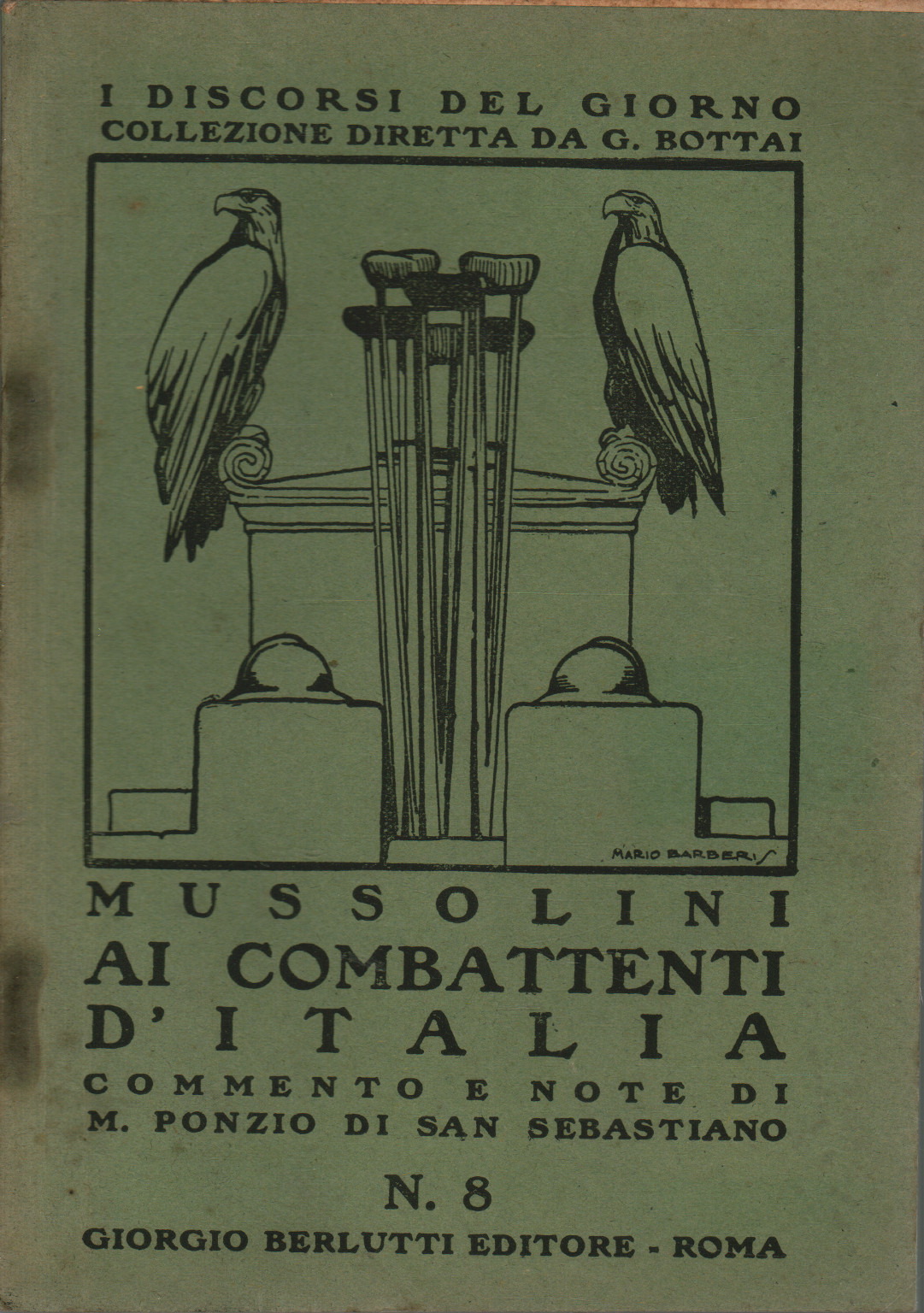 Mussolini ai Combattenti d'Italia, s.a.