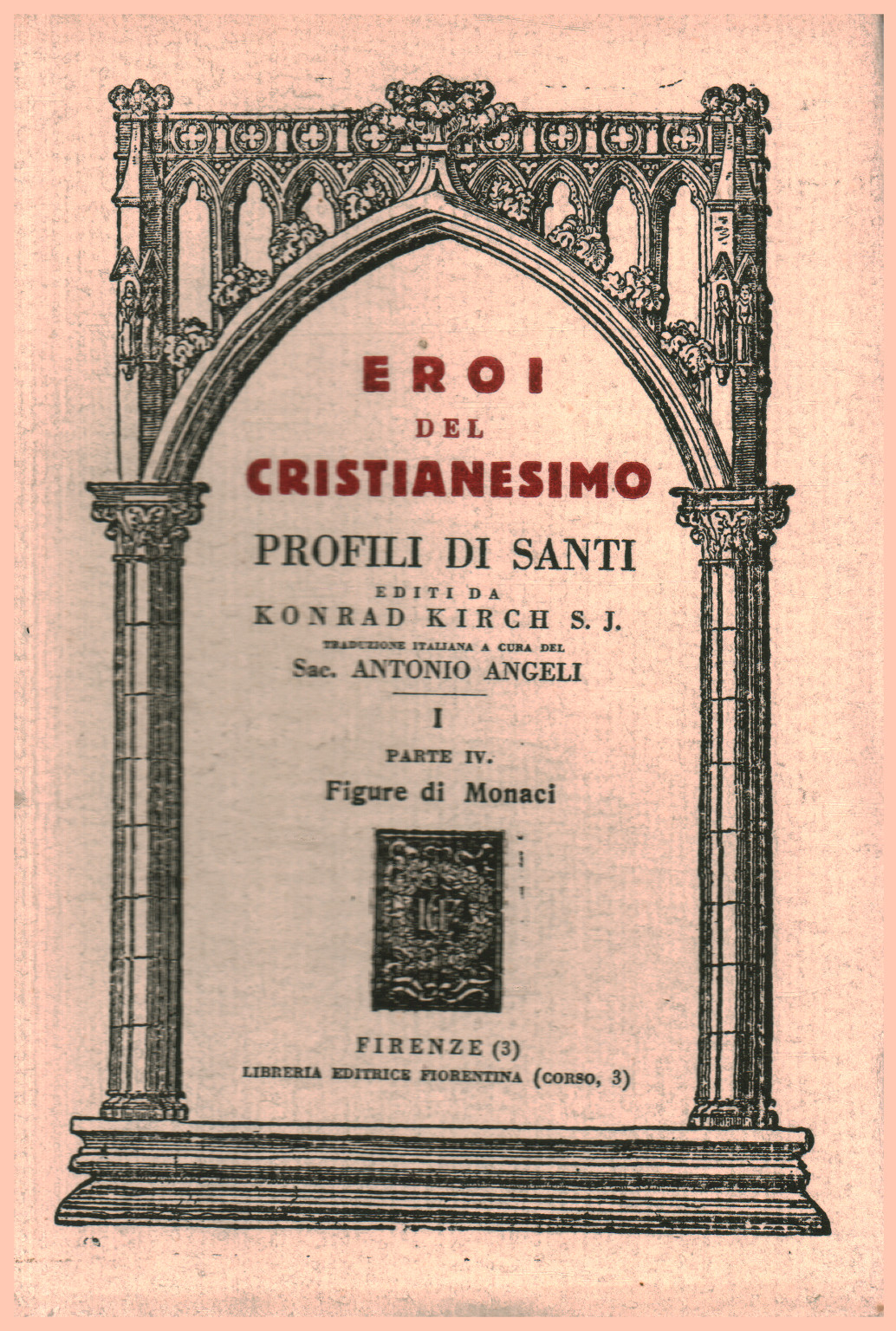 Los héroes del Cristianismo, los perfiles de los Santos, Vol. El Pa, Konrad Kirch