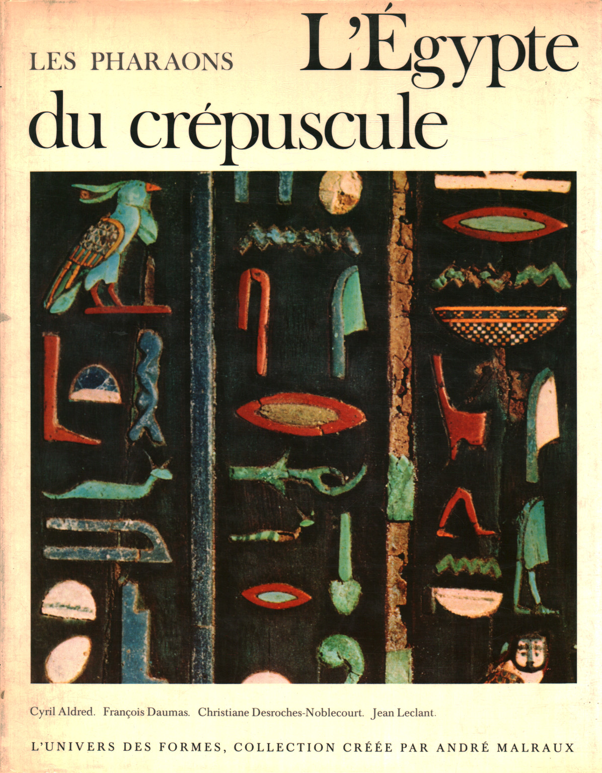 Le monde egyptien III. Les Pharaons: L'Égypte d, AA.VV