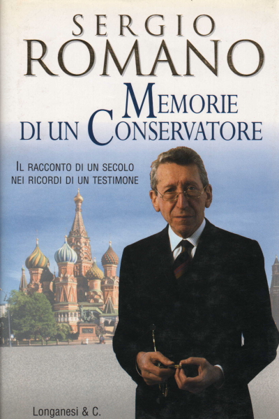 Mémoires d'un conservateur, Sergio Romano
