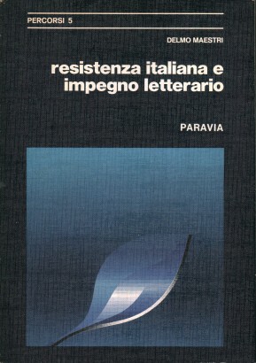 Resistenza italiana e impegno letterario