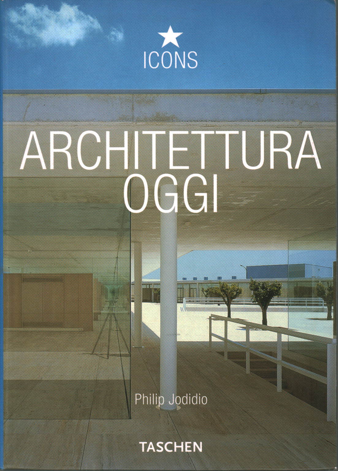 L'architecture aujourd'hui, Philip Jodidio