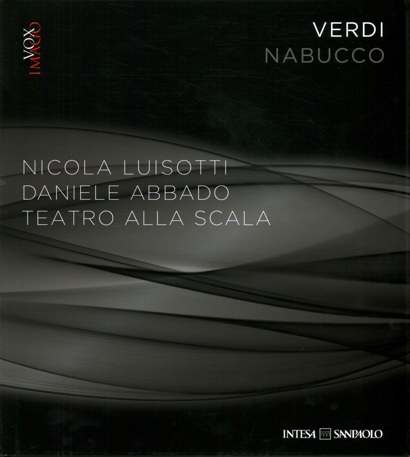 Verdi: Nabucco, Nicola Luisotti Daniele Abbado