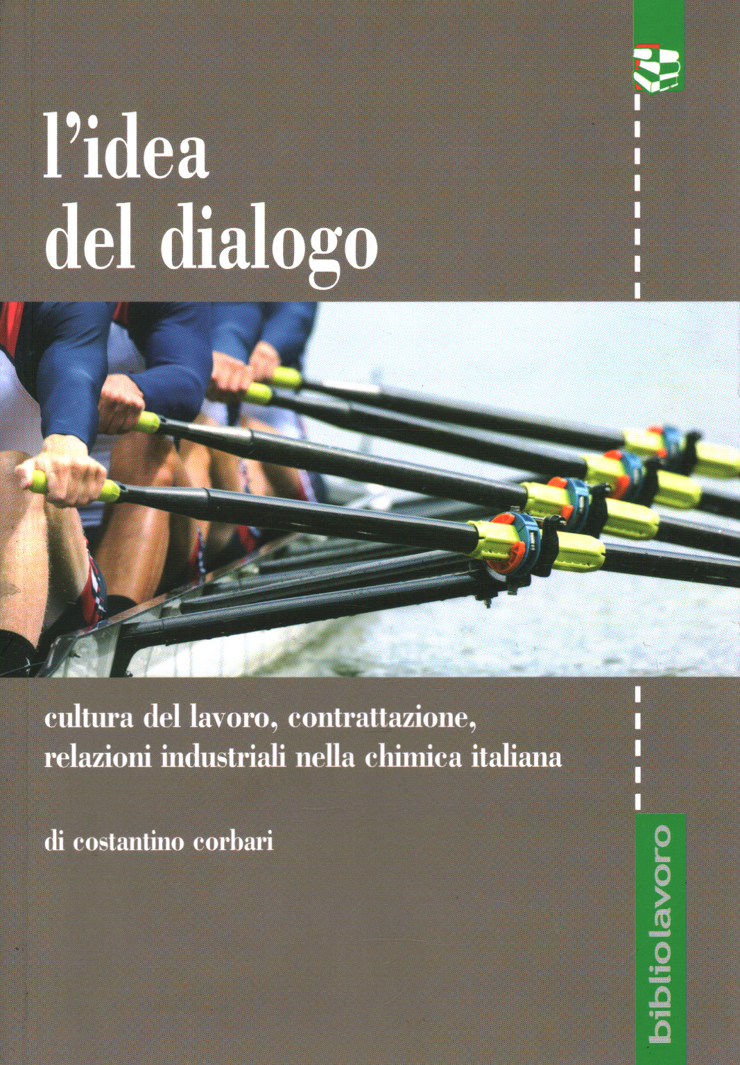 L idea del dialogo, Costantino Corbari